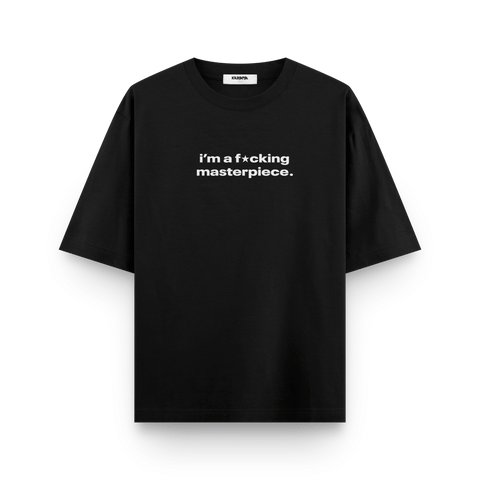 "I'm a F★cking Masterpiece" Oversized Tee by Kaihama