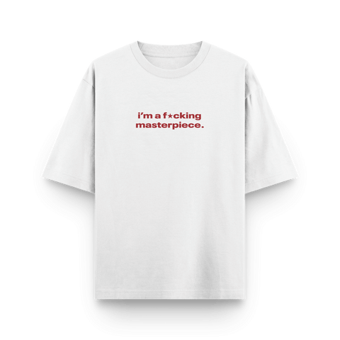 "I'm a F★cking Masterpiece" Oversized Tee by Kaihama