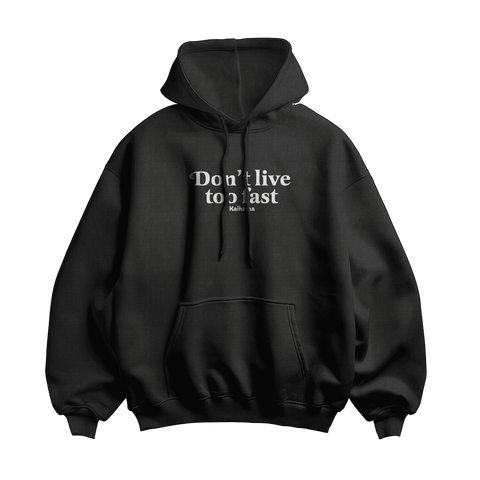 Don't Live Too Fast Oversized Hoodie by Kaihama