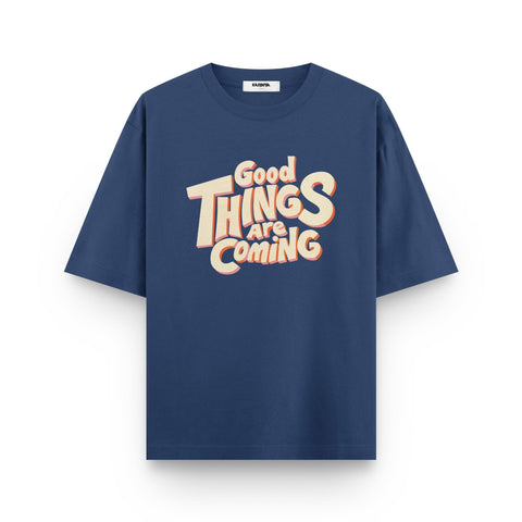 Good Things Are Coming Oversized T-Shirt by Kaihama