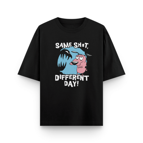 Same Shit, Different Day Oversized T-shirt