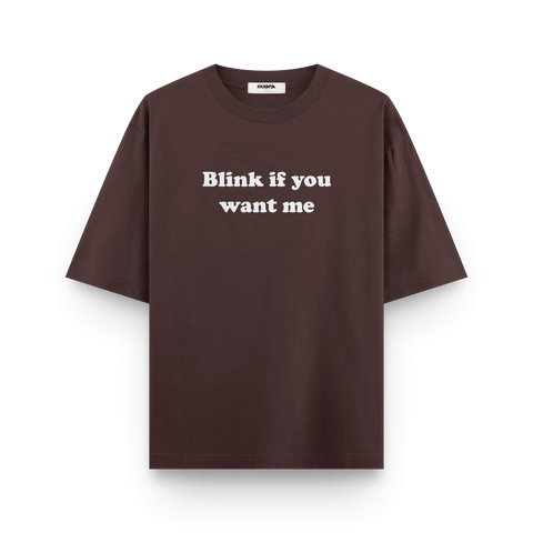 Blink If You Want Me Oversized T-Shirt by Kaihama