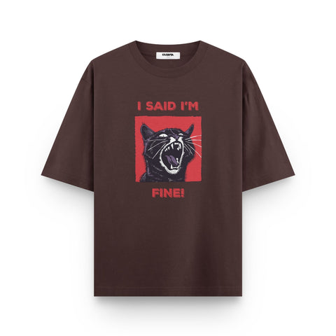 I Said I'm Fine! – Oversized Graphic T-Shirt by Kaihama