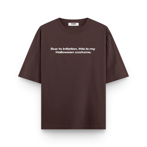 Due to Inflation Halloween Costume Oversized T-Shirt by Kaihama