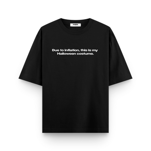 Due to Inflation Halloween Costume Oversized T-Shirt by Kaihama